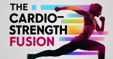 The Cardio-Strength Fusion A Powerful Formula for Weight Loss